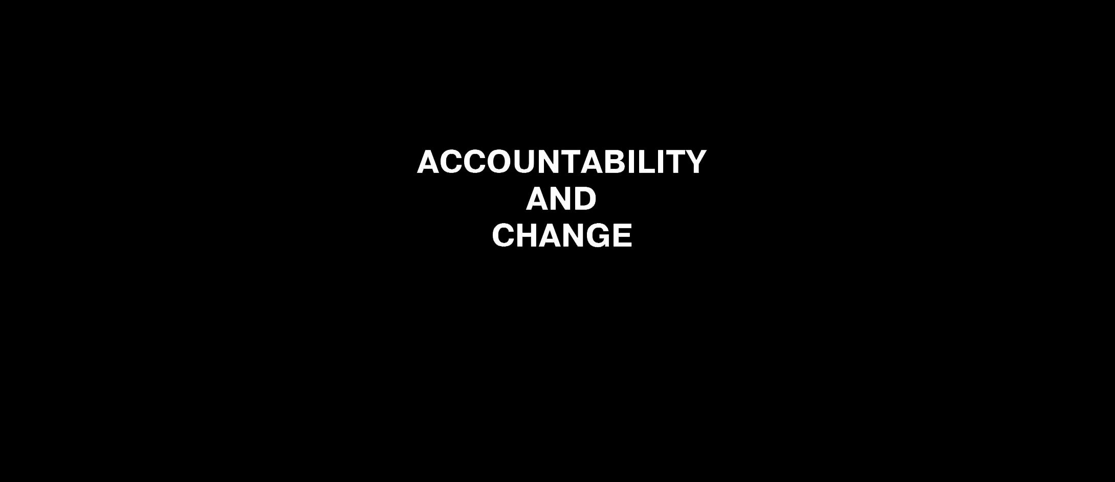 Accountability and Change